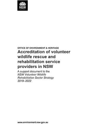 A support document to the NSW Volunteer Wildlife Rehabilitation Sector Strategy 2019–2022